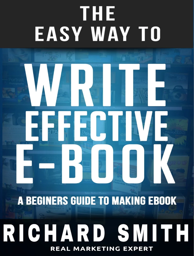 Portada: The Easy Way To Write Effective Ebook
