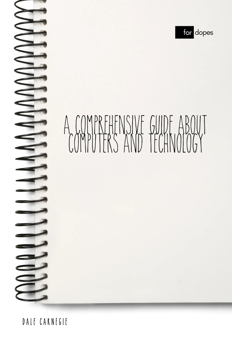Portada: A Comprehensive Guide About Computers and Technology