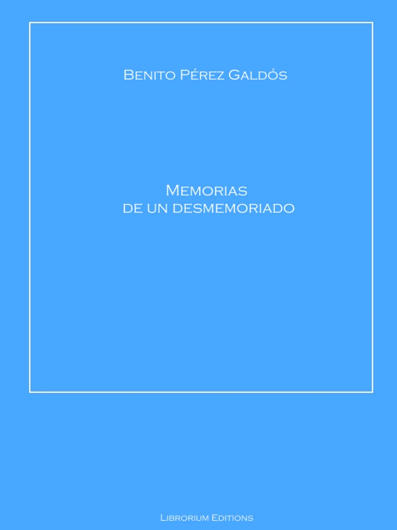 Portada: Memorias de un desmemoriado