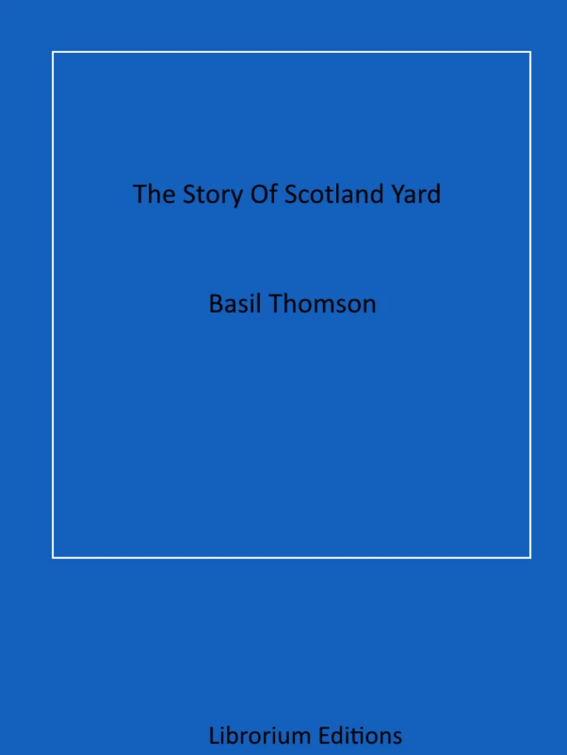 Portada: The Story Of Scotland Yard