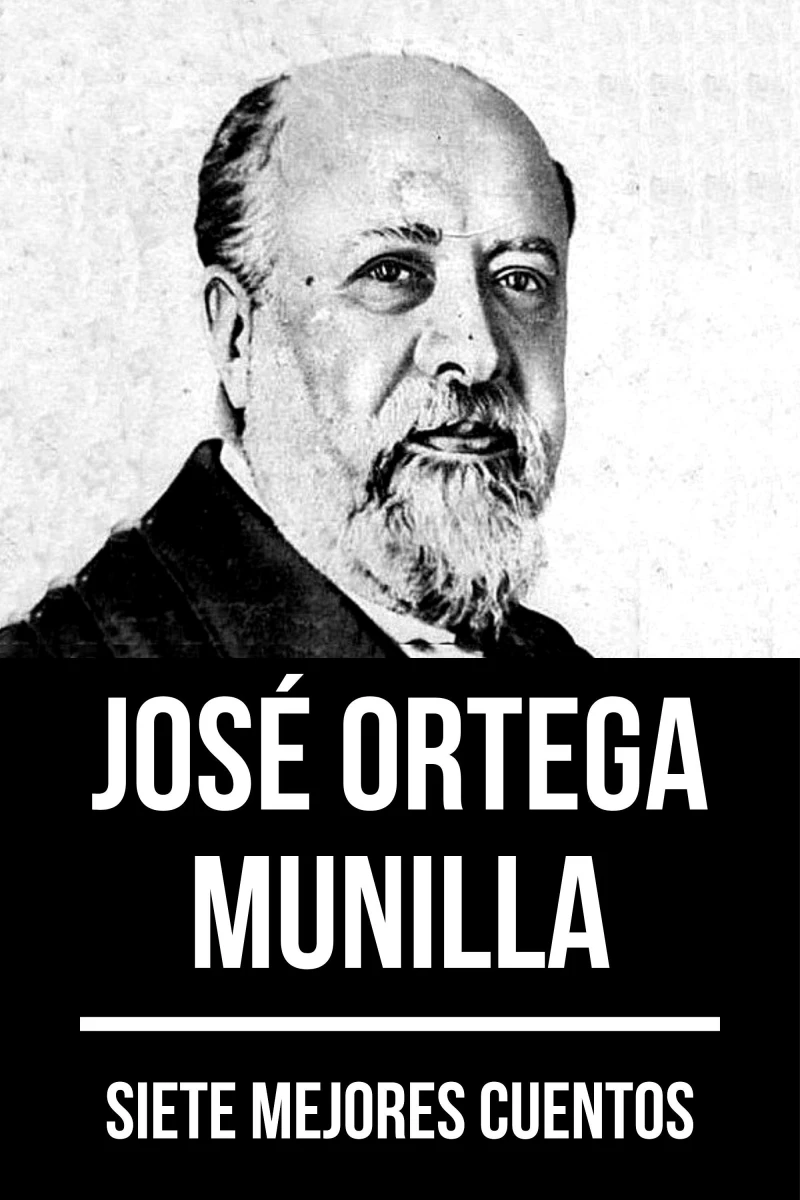 Portada: 7 mejores cuentos de José Ortega Munilla