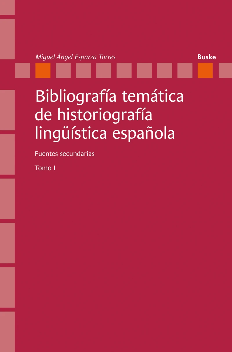 Portada: Bibliografía temática de historiografía lingüística española