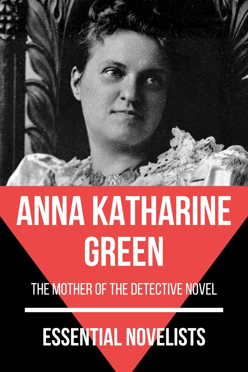 Portada: Essential Novelists - Anna Katharine Green