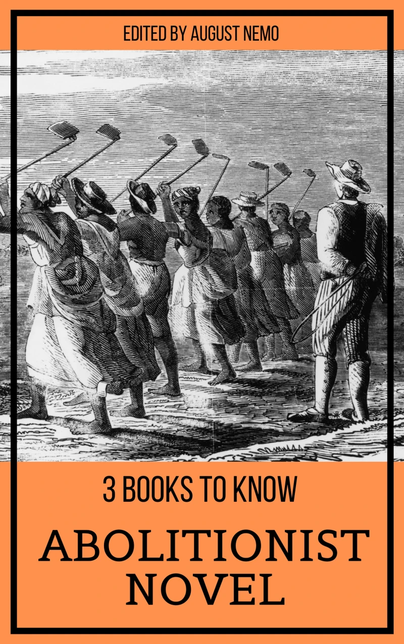 Portada: 3 books to know - Abolitionist Novel