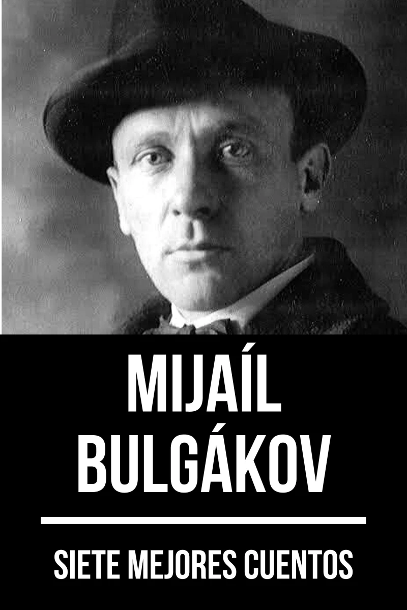 Portada: 7 mejores cuentos de Mijaíl Bulgákov