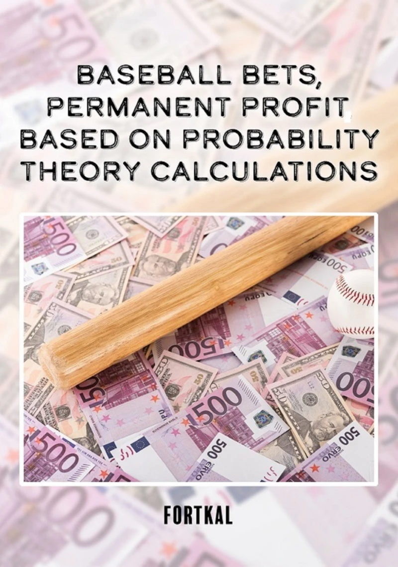 Portada: Baseball bets, permanent profit, based on probability theory calculations