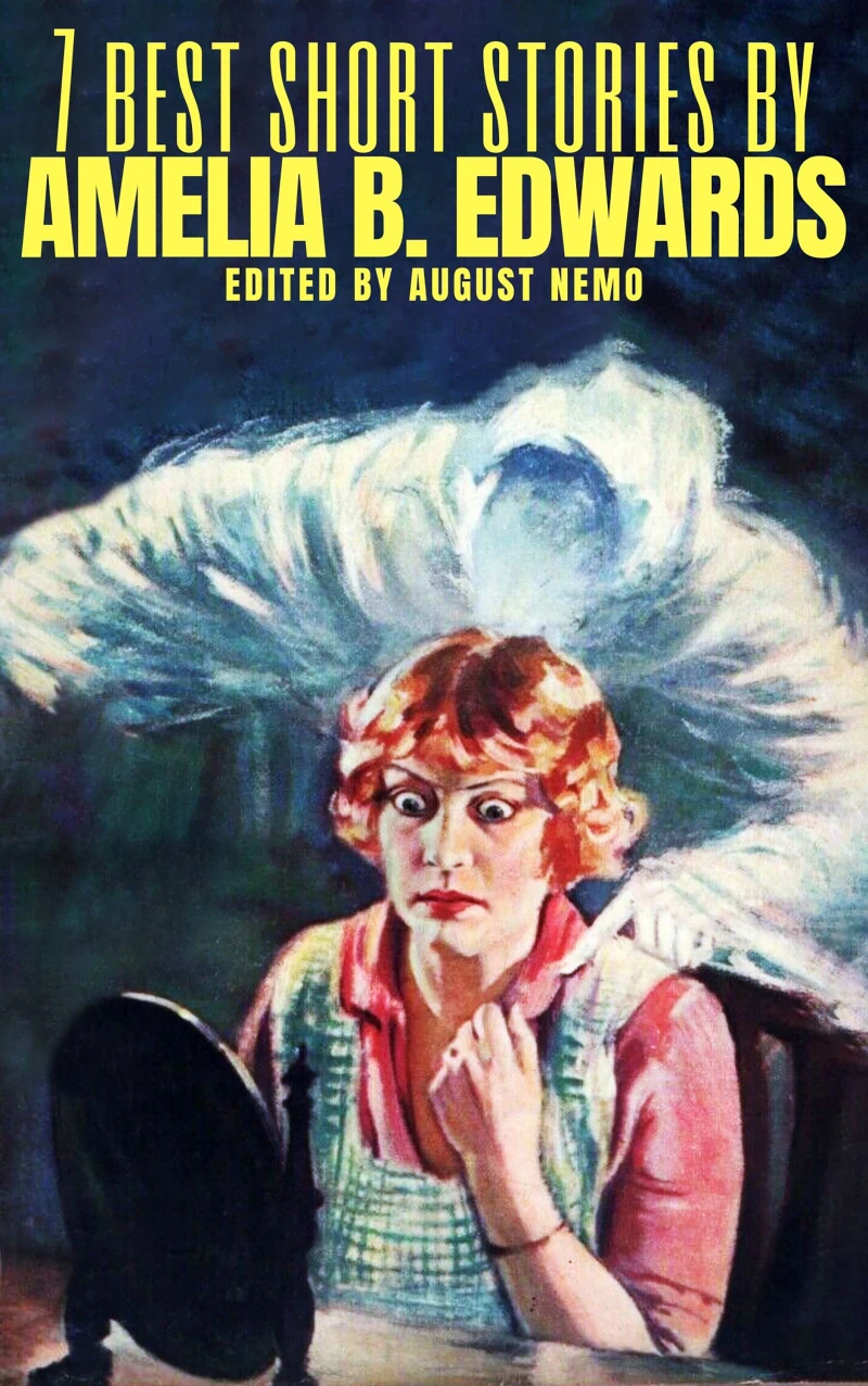 Portada: 7 best short stories by Amelia B. Edwards