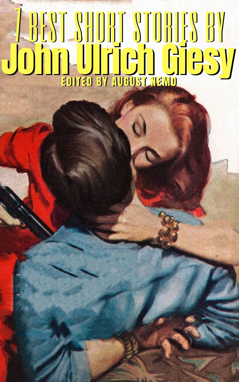 Portada: 7 best short stories by John Ulrich Giesy