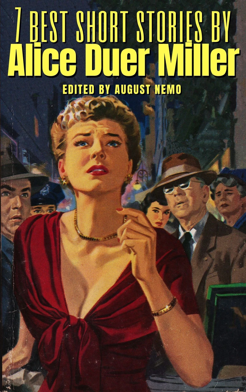 Portada: 7 best short stories by Alice Duer Miller