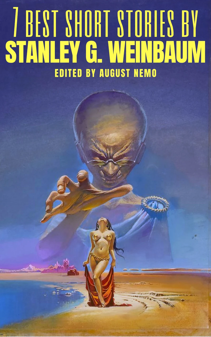 Portada: 7 best short stories by Stanley G. Weinbaum