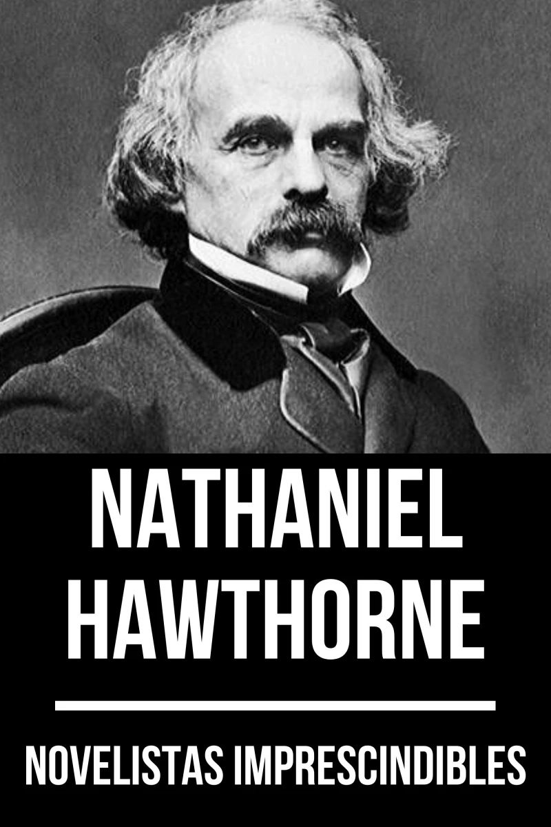 Portada: Novelistas Imprescindibles - Nathaniel Hawthorne