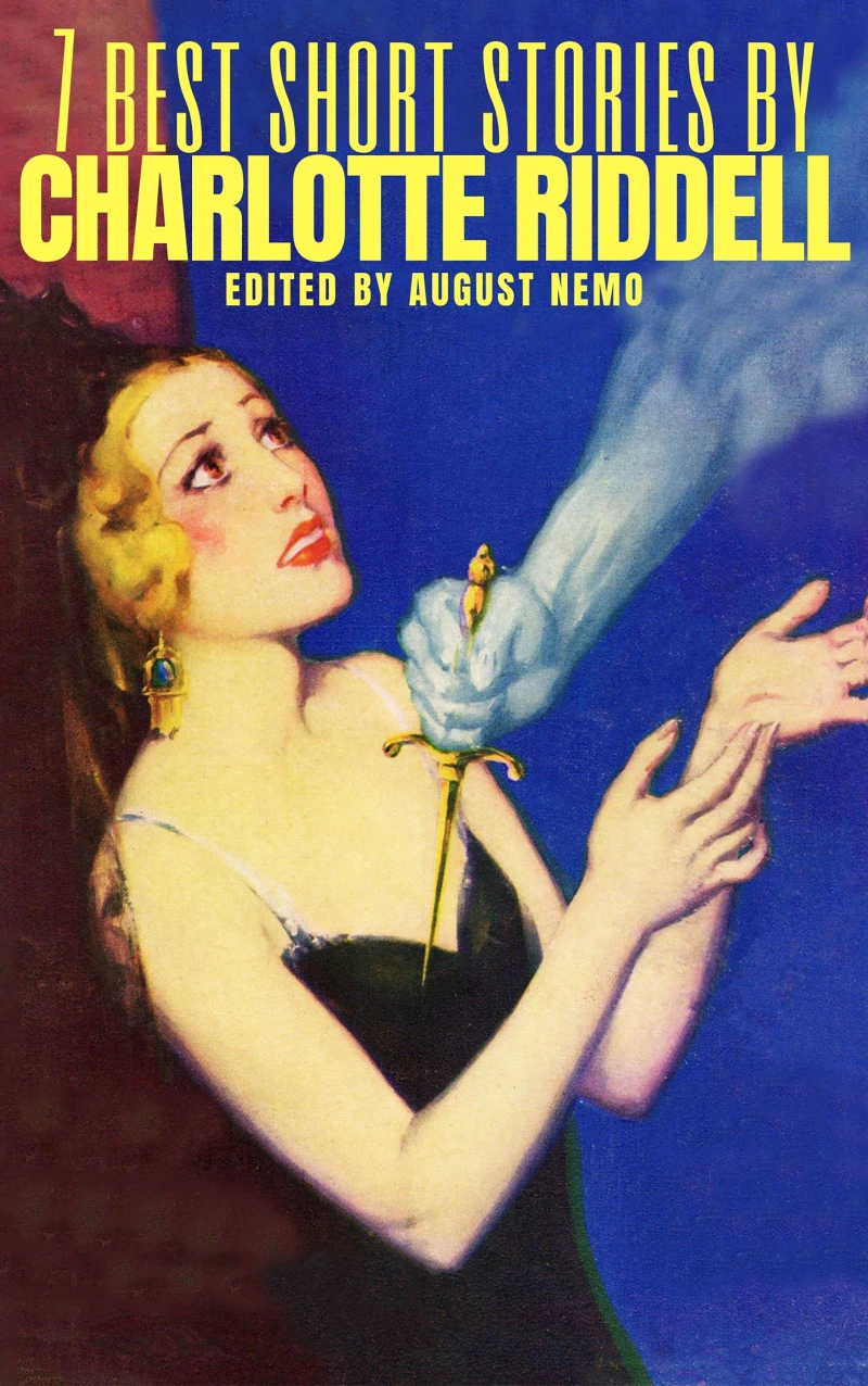 Portada: 7 best short stories by Charlotte Riddell