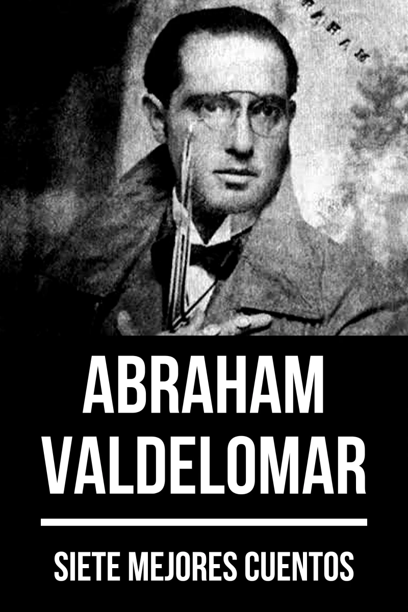 Portada: 7 mejores cuentos de Abraham Valdelomar