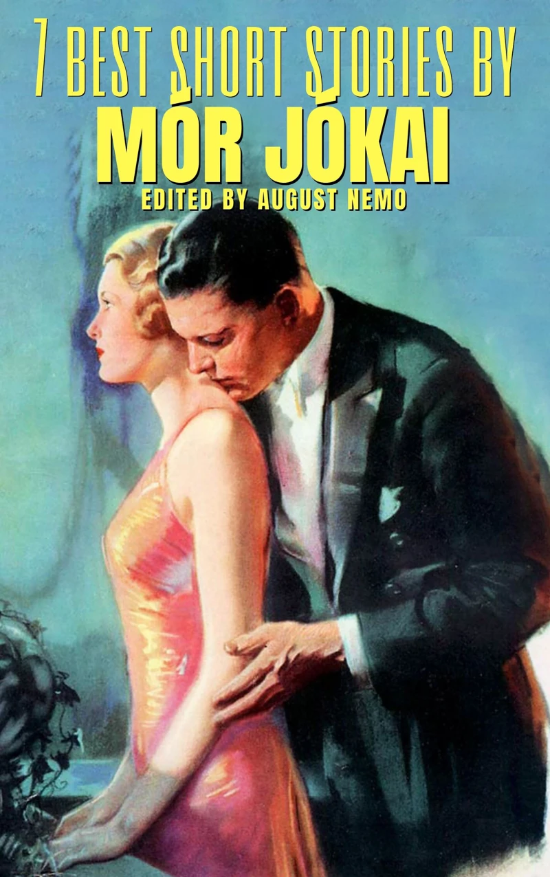 Portada: 7 best short stories by Mór Jókai