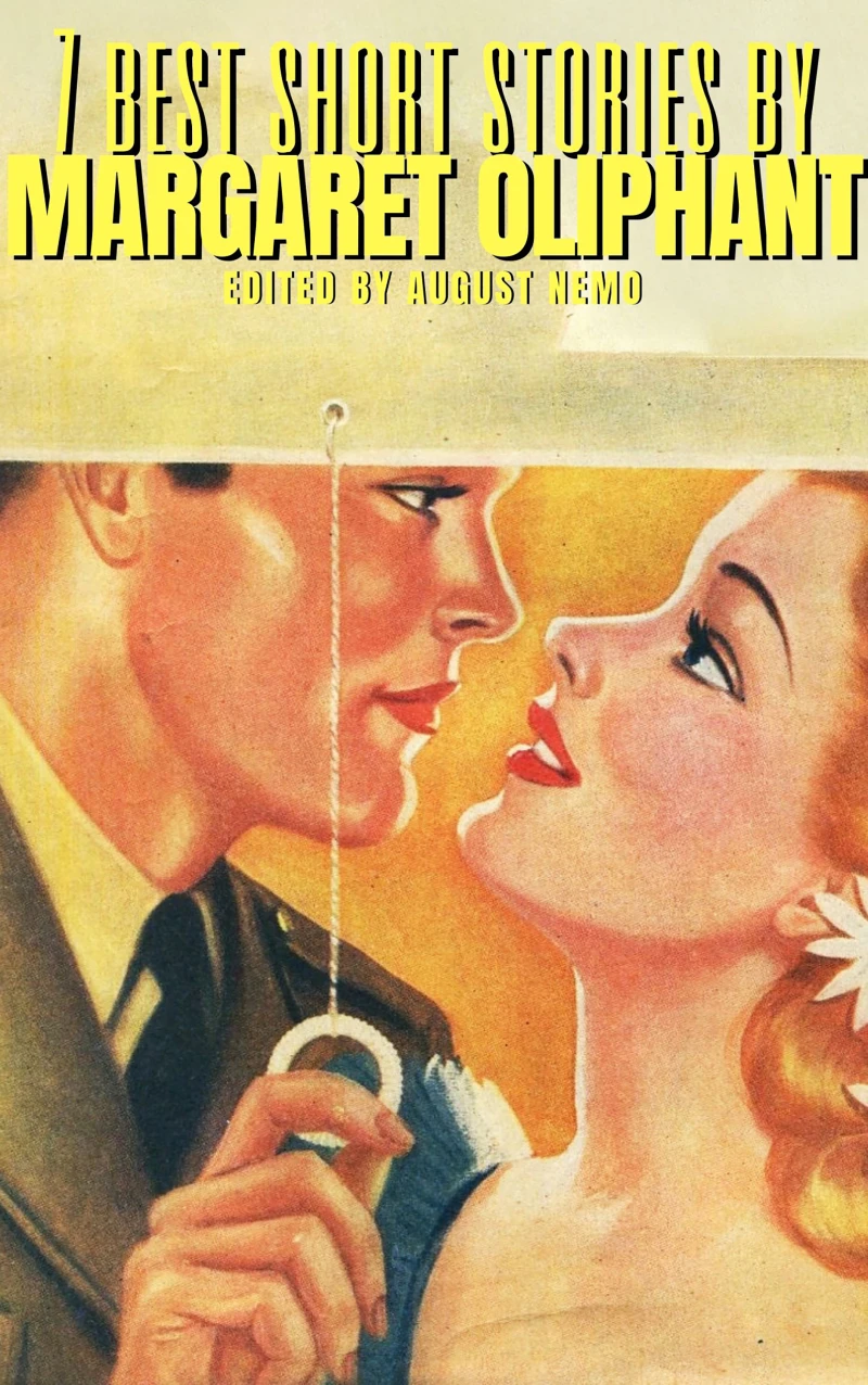 Portada: 7 best short stories by Margaret Oliphant