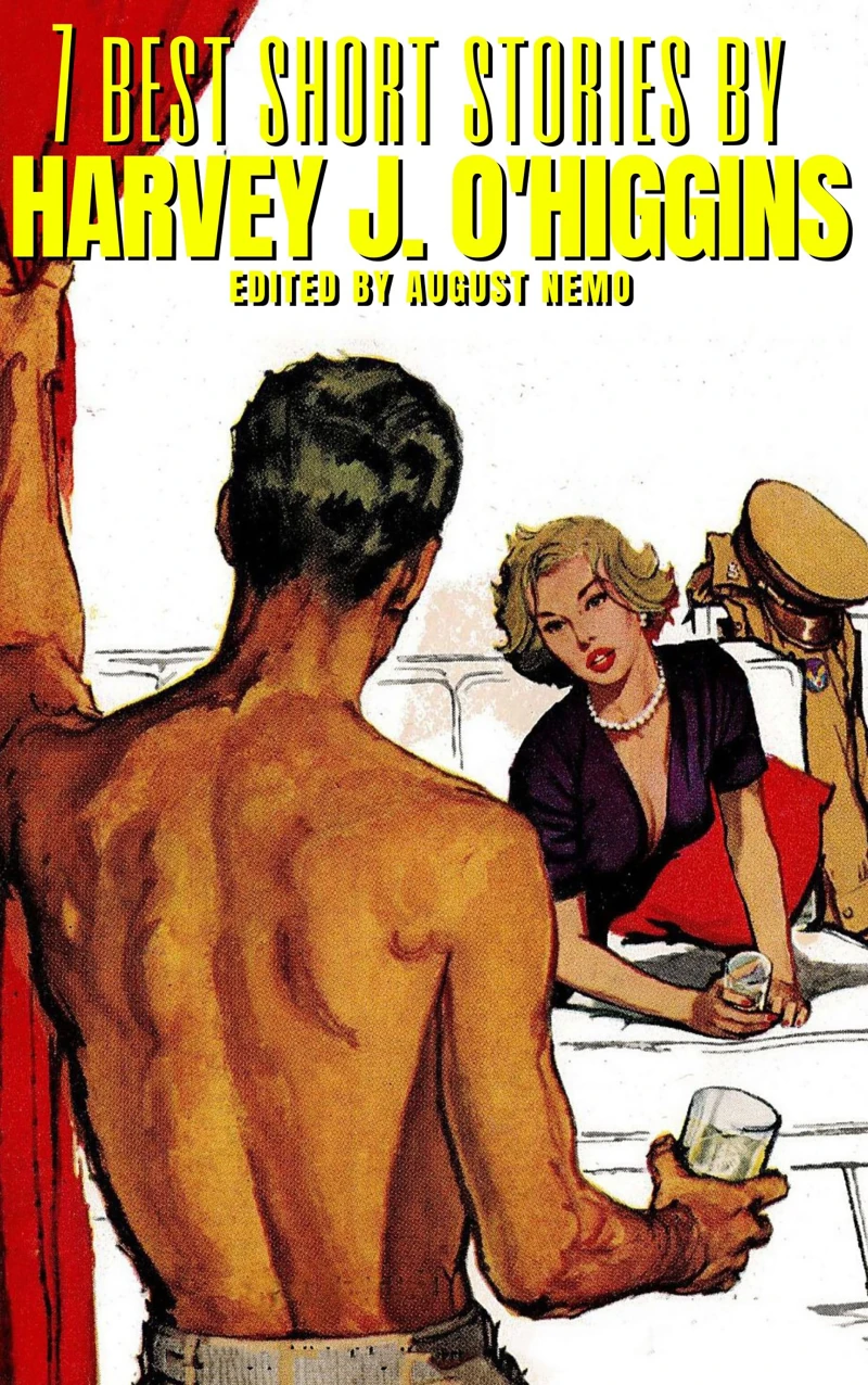 Portada: 7 best short stories by Harvey J. O'Higgins