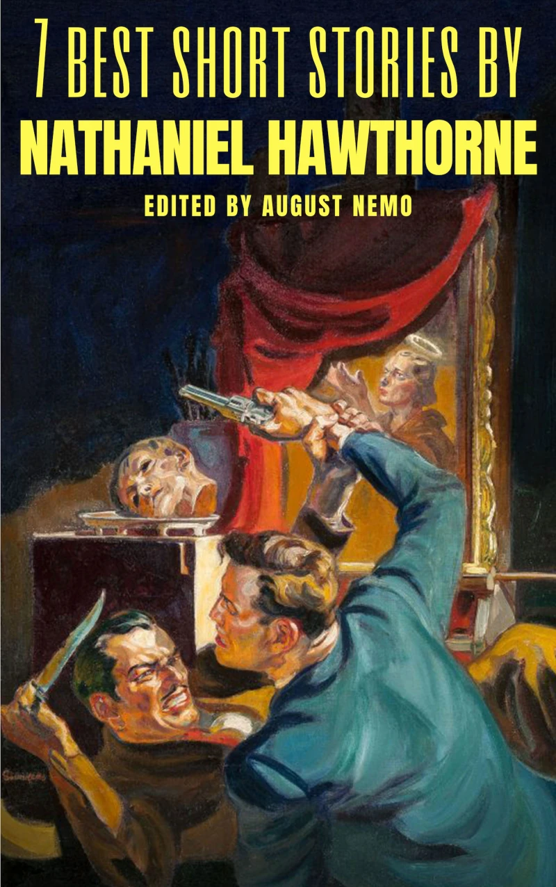 Portada: 7 best short stories by Nathaniel Hawthorne
