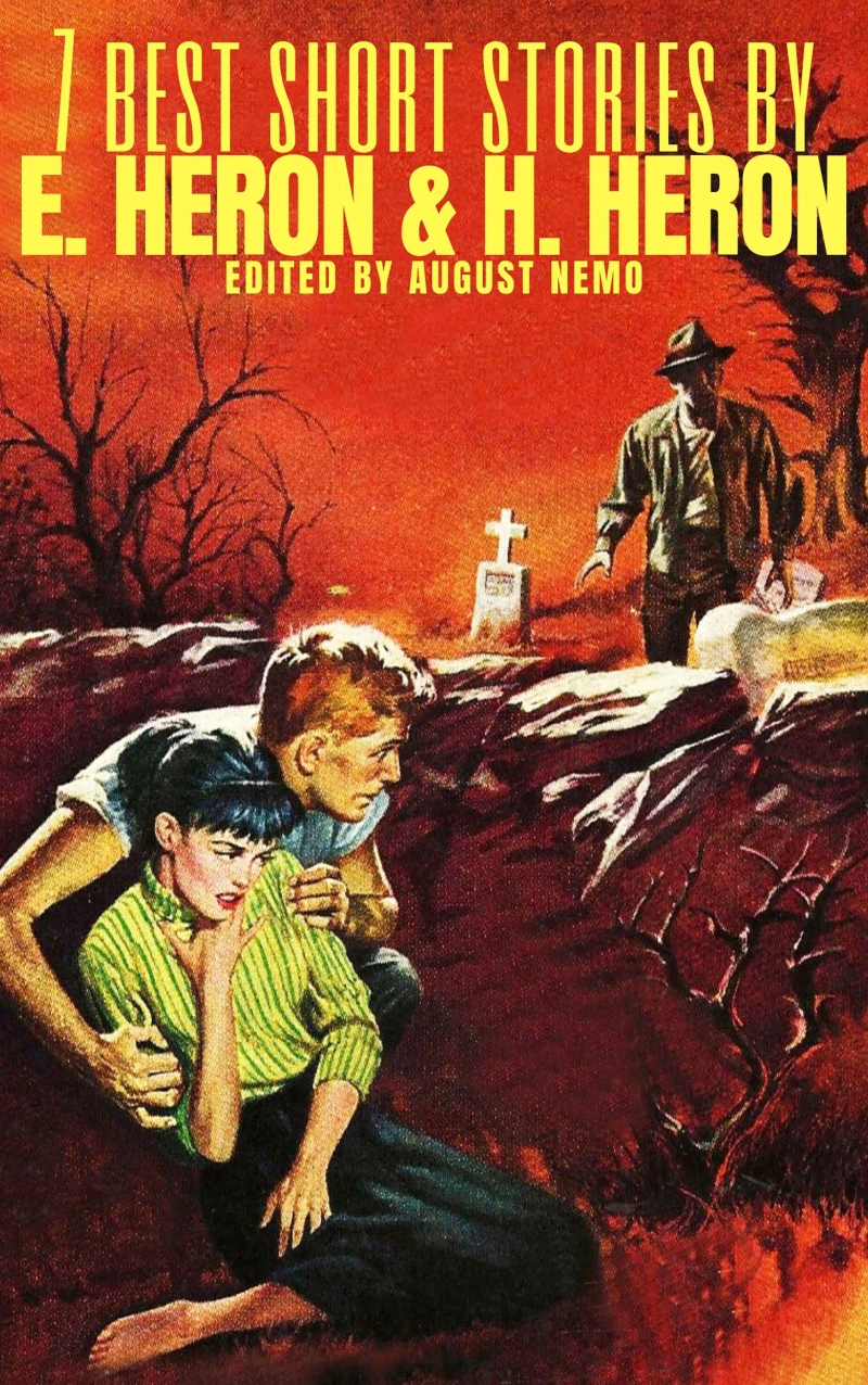 Portada: 7 best short stories by H. and E. Heron