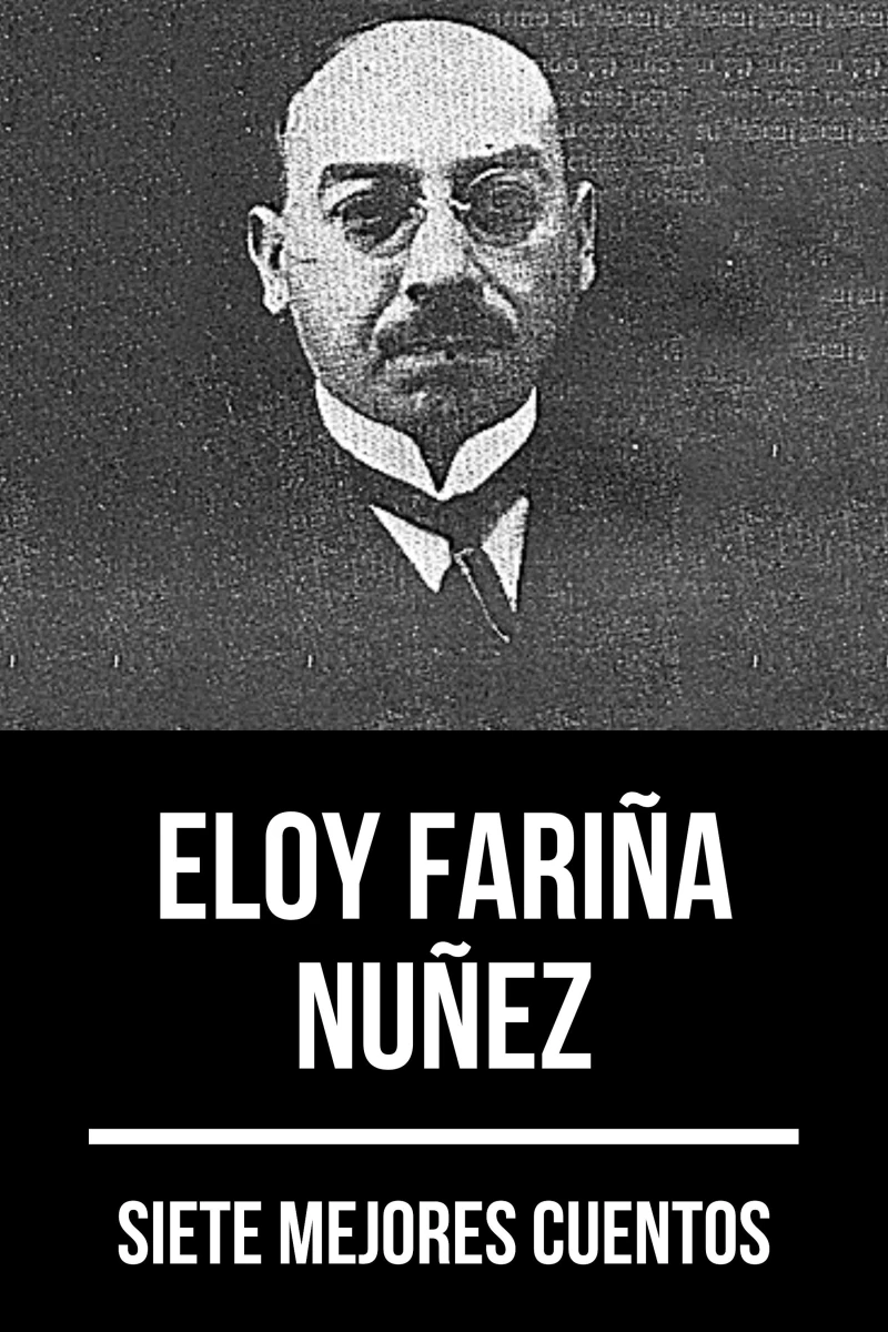 Portada: 7 mejores cuentos de Eloy Fariña Núñez