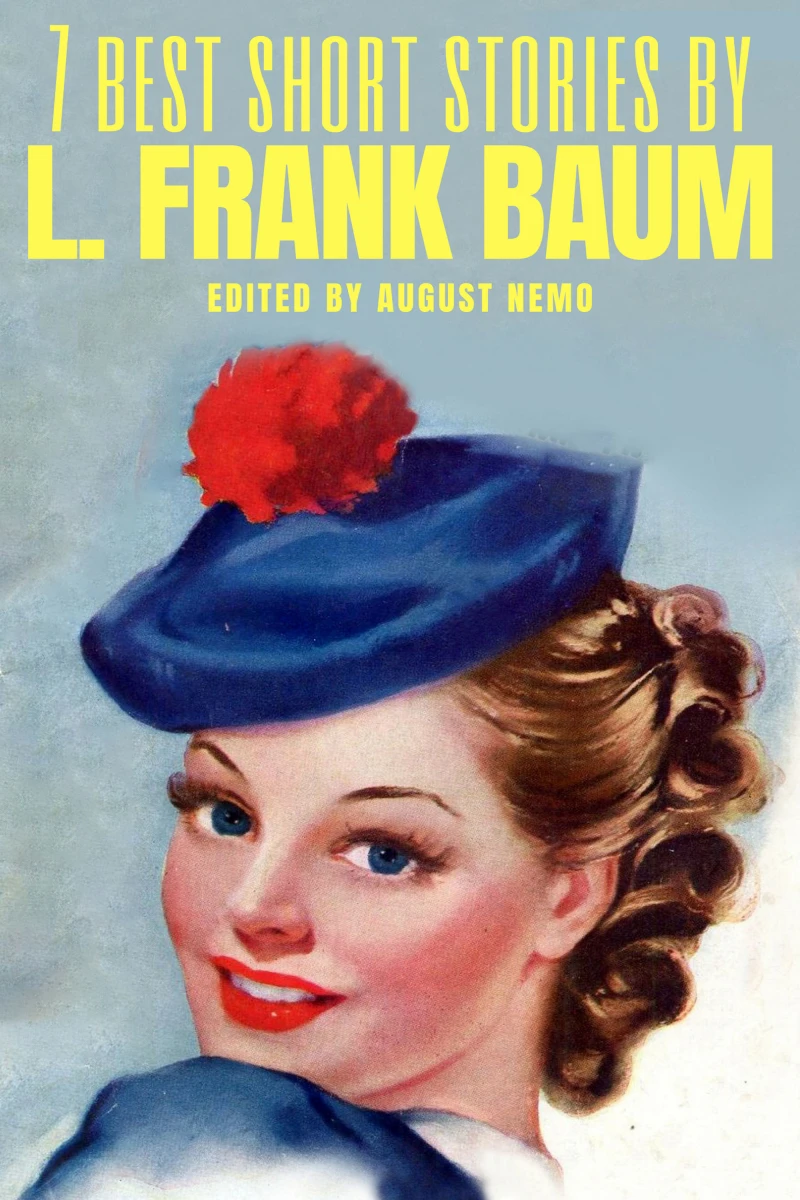 Portada: 7 best short stories by L. Frank Baum