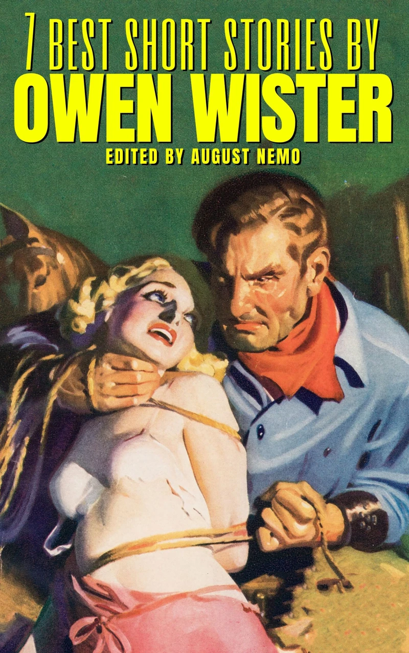 Portada: 7 best short stories by Owen Wister