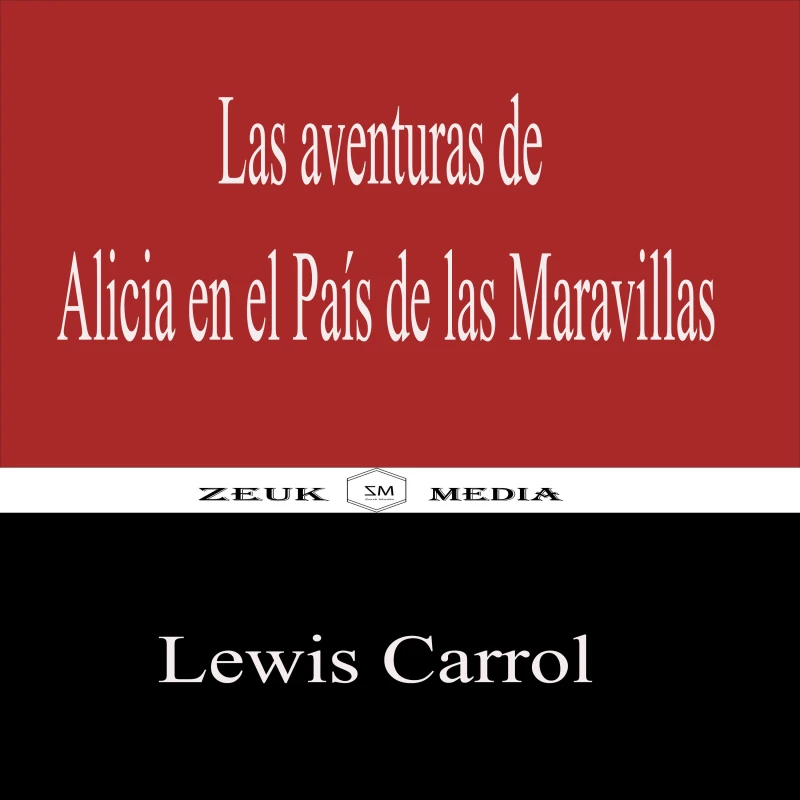 Portada: Las aventuras de Alicia en el País de las Maravillas