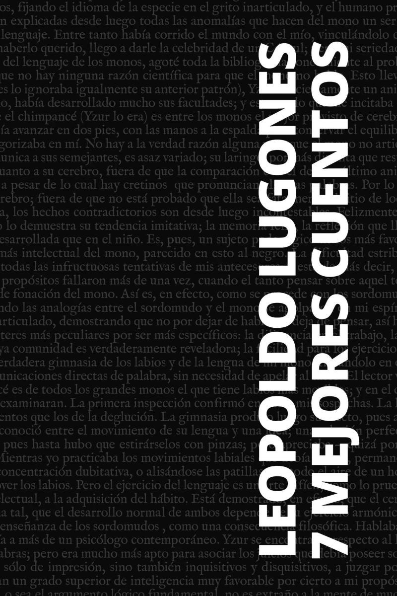 Portada: 7 mejores cuentos de Leopoldo Lugones