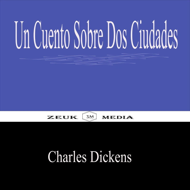 Portada: Un Cuento Sobre Dos Ciudades