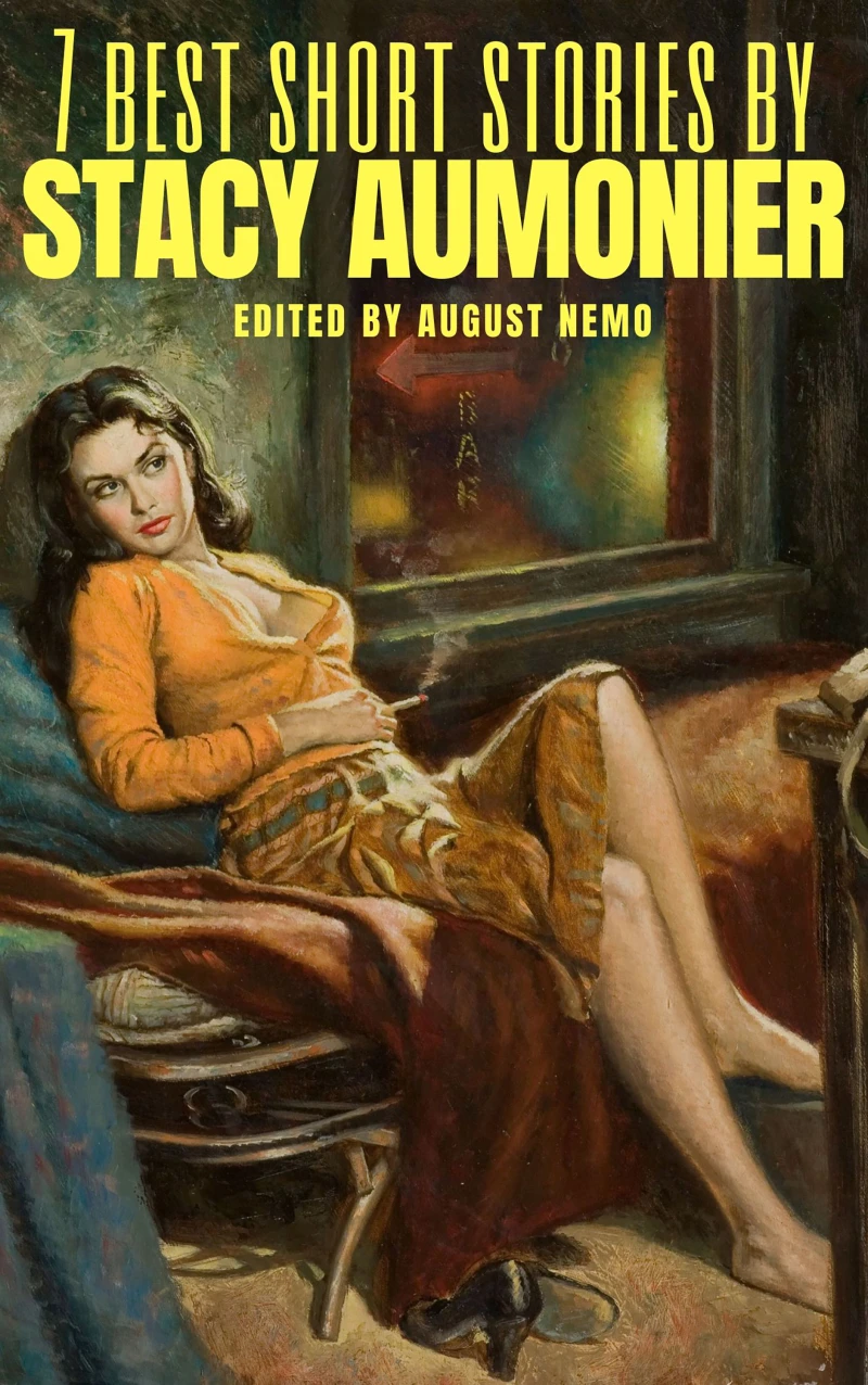Portada: 7 best short stories by Stacy Aumonier