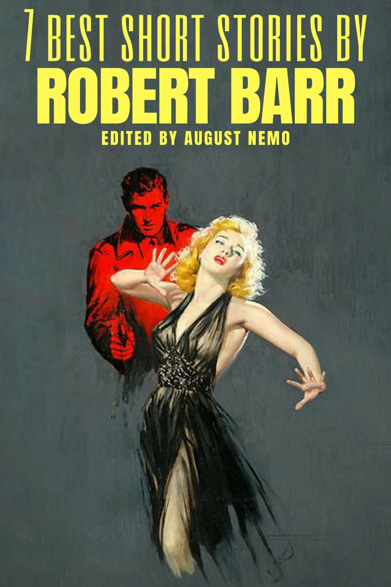 Portada: 7 best short stories by Robert Barr