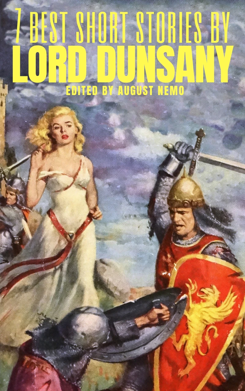 Portada: 7 best short stories by Lord Dunsany