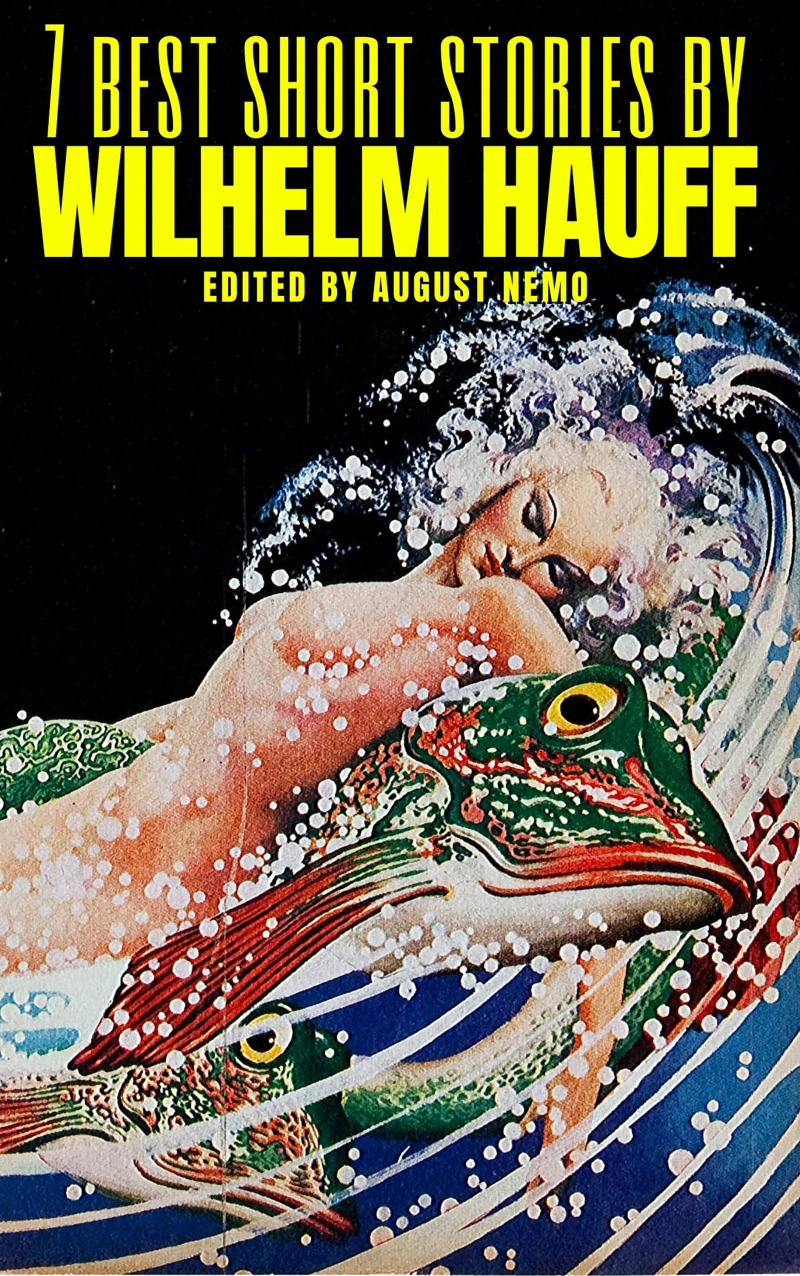 Portada: 7 best short stories by Wilhelm Hauff