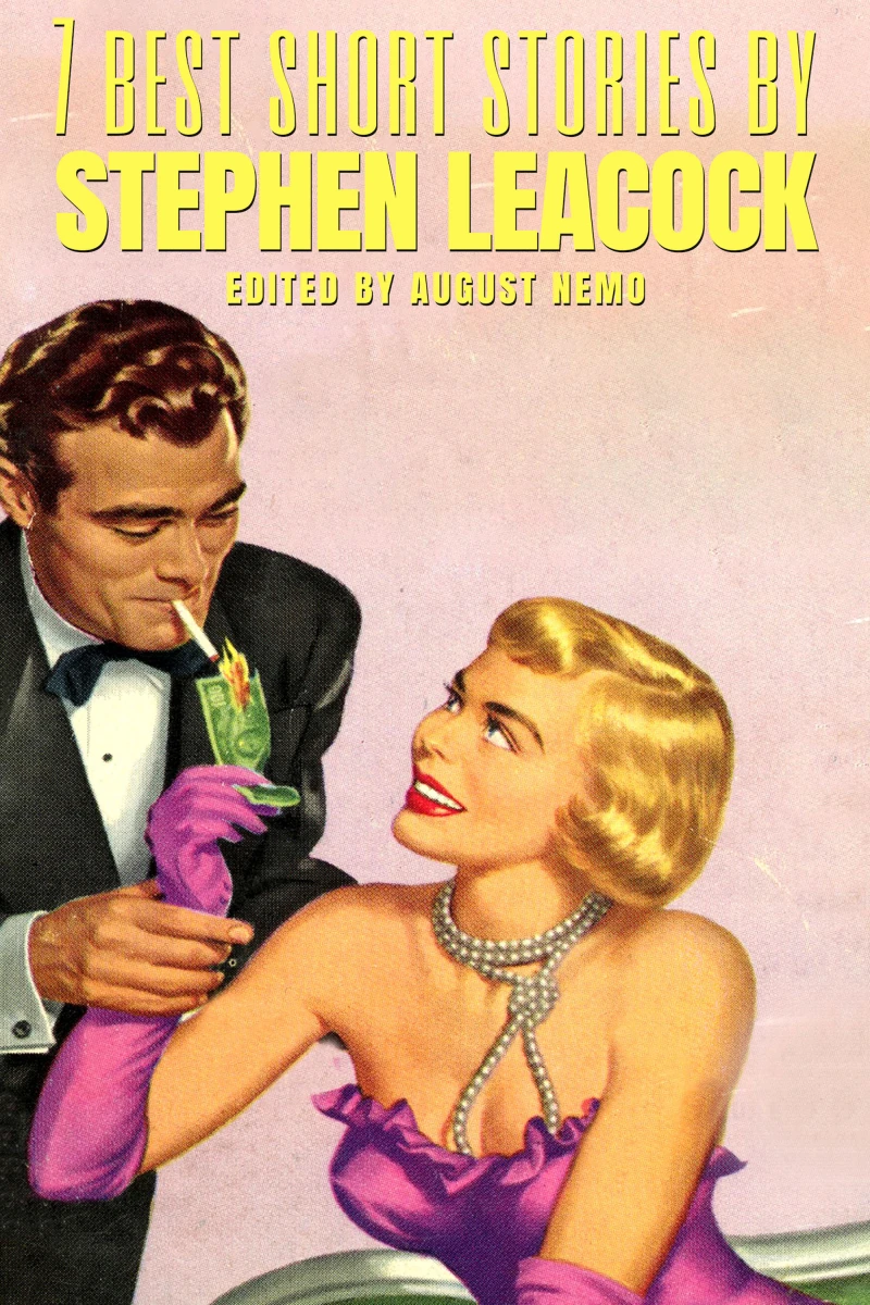 Portada: 7 best short stories by Stephen Leacock