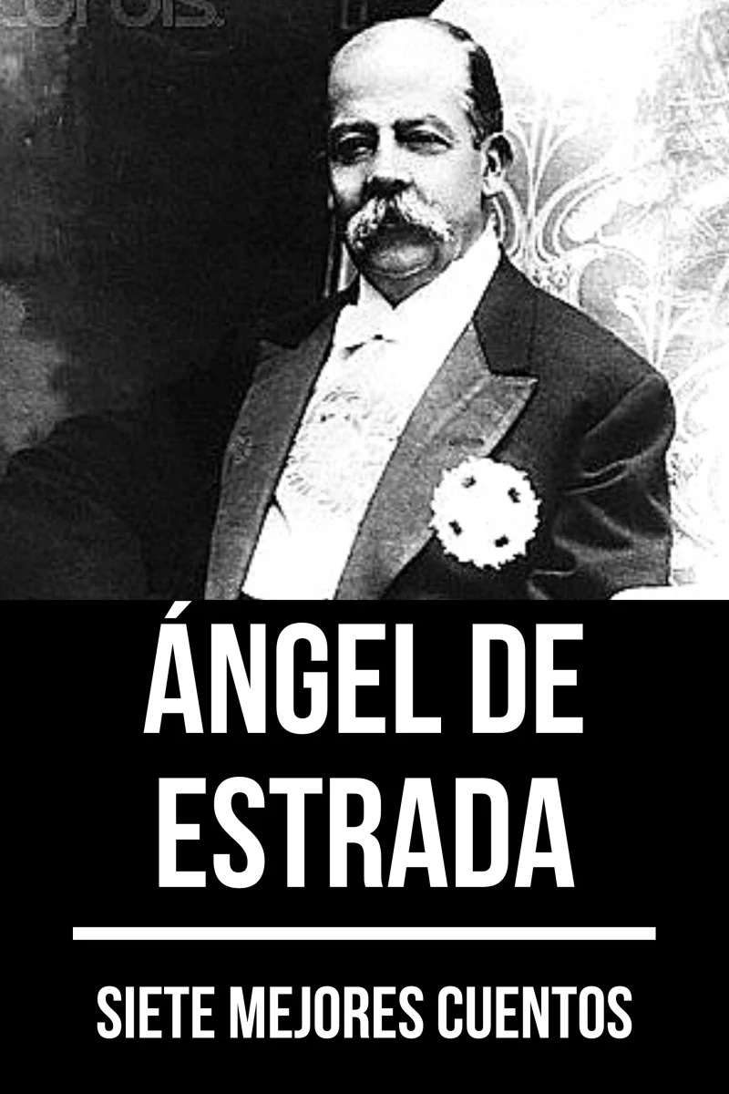 Portada: 7 mejores cuentos de Ángel de Estrada