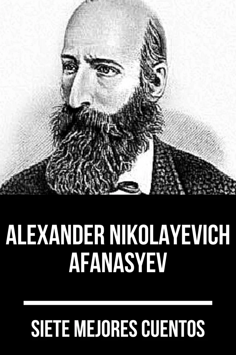 Portada: 7 mejores cuentos de Alexander Nikolayevich Afanasyev