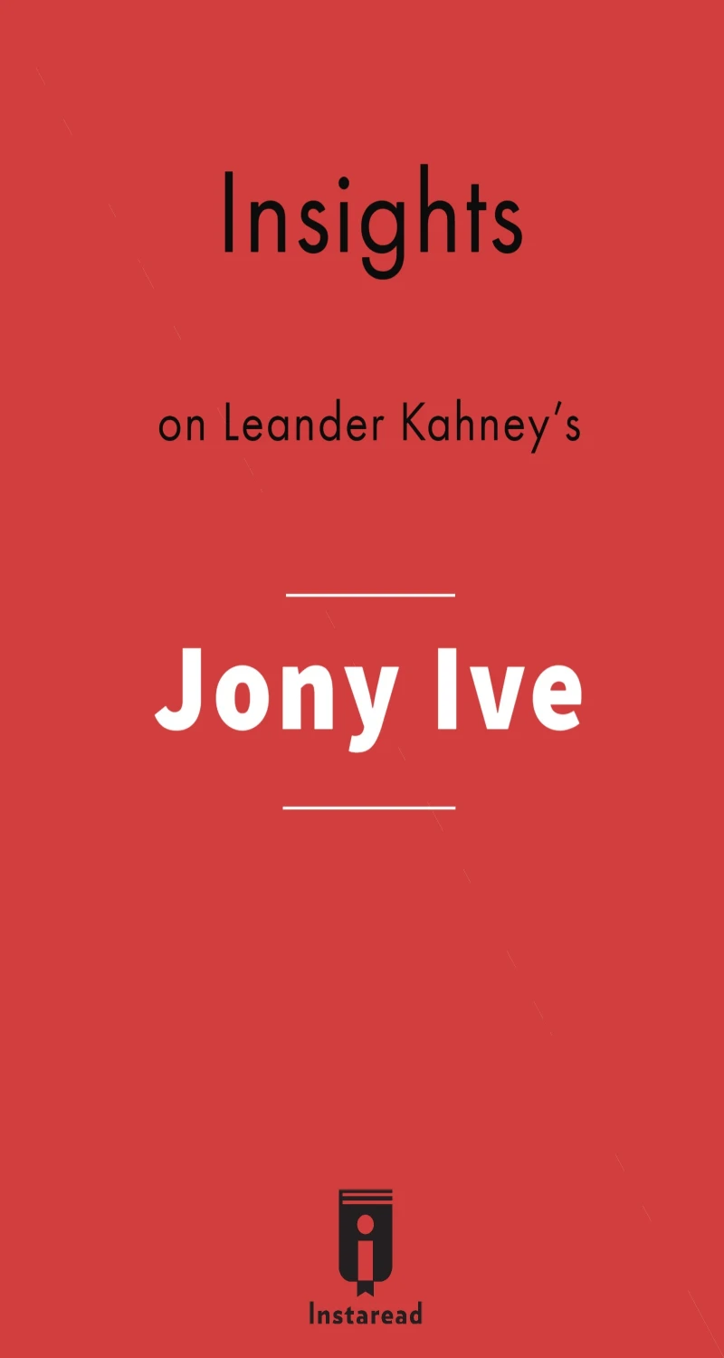 Portada: Insights on Leander Kahney's Jony Ive