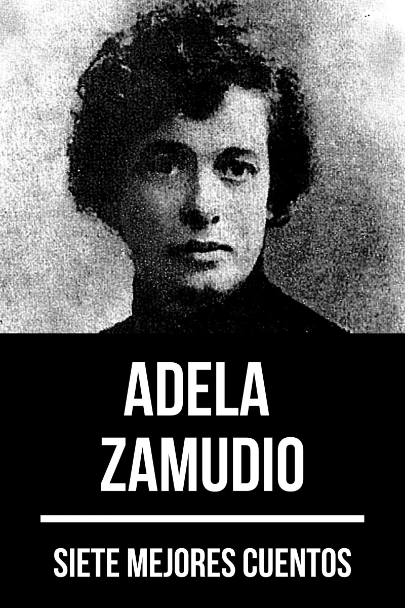 Portada: 7 mejores cuentos de Adela Zamudio
