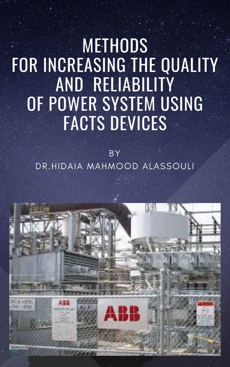 Portada: Methods for Increasing the Quality and  Reliability of Power System Using FACTS Devices