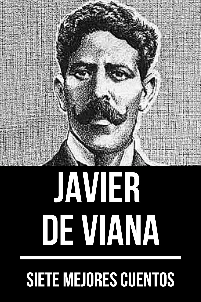Portada: 7 mejores cuentos de Javier de Viana