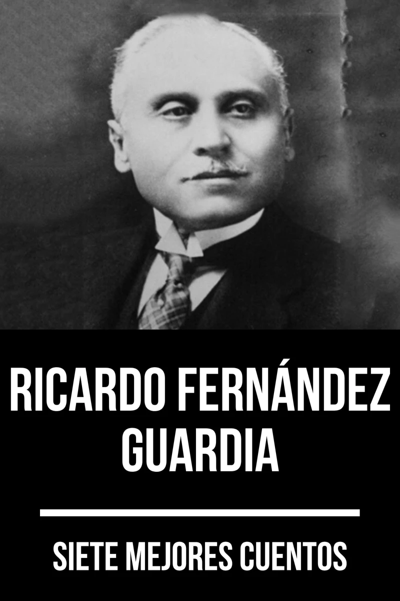 Portada: 7 mejores cuentos de Ricardo Fernández Guardia