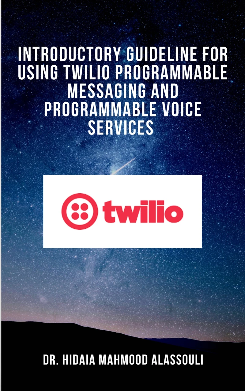 Portada: Introductory Guideline for Using Twilio Programmable Messaging and Programmable Voice Services
