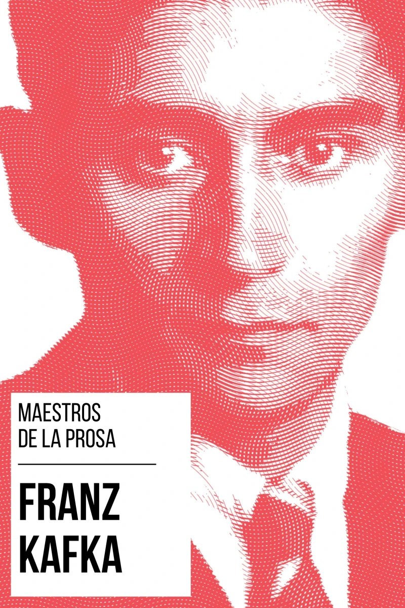 Portada: Maestros de la Prosa - Franz Kafka