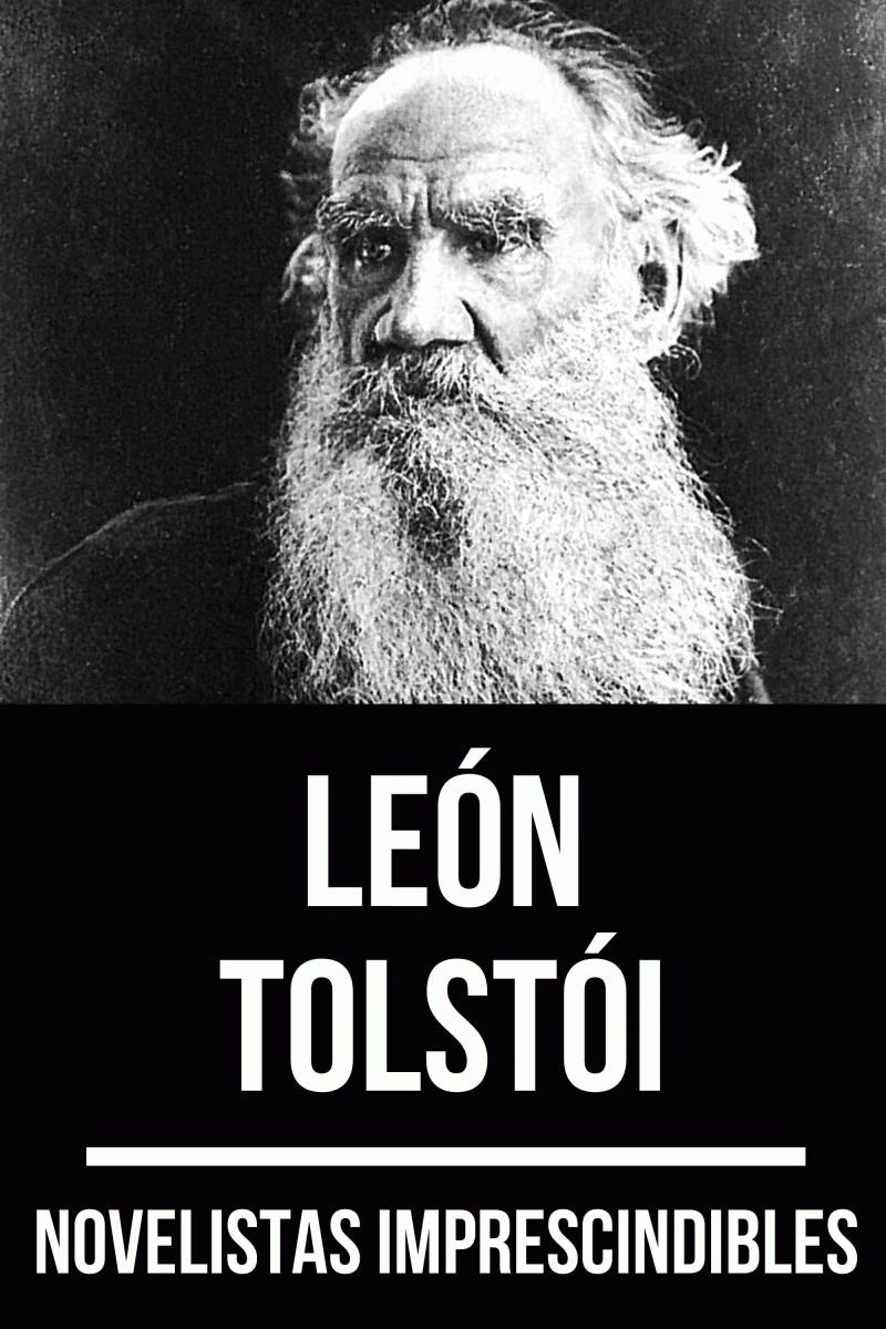 Portada: Novelistas Imprescindibles - León Tolstoi