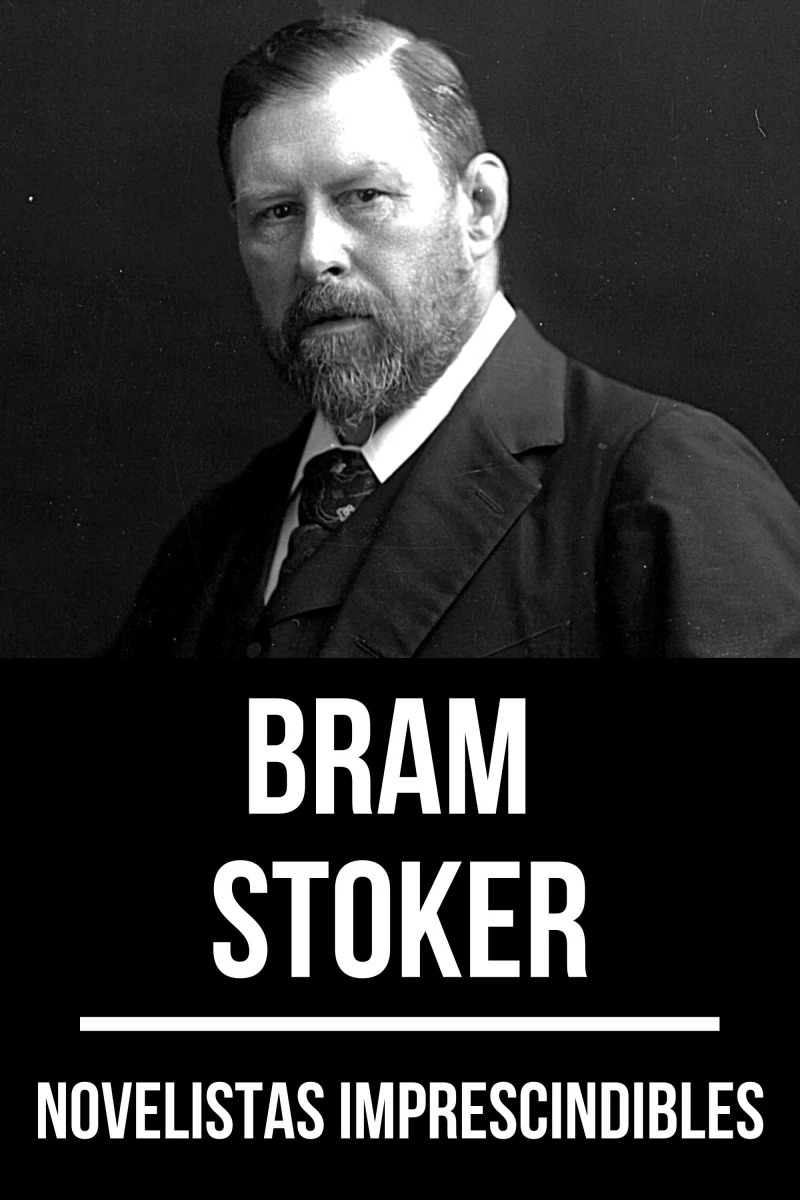 Portada: Novelistas Imprescindibles - Bram Stoker