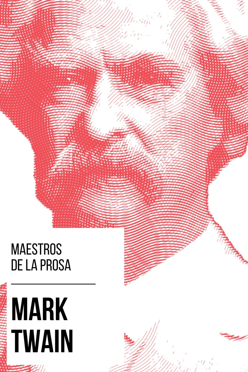 Portada: Maestros de la Prosa - Mark Twain