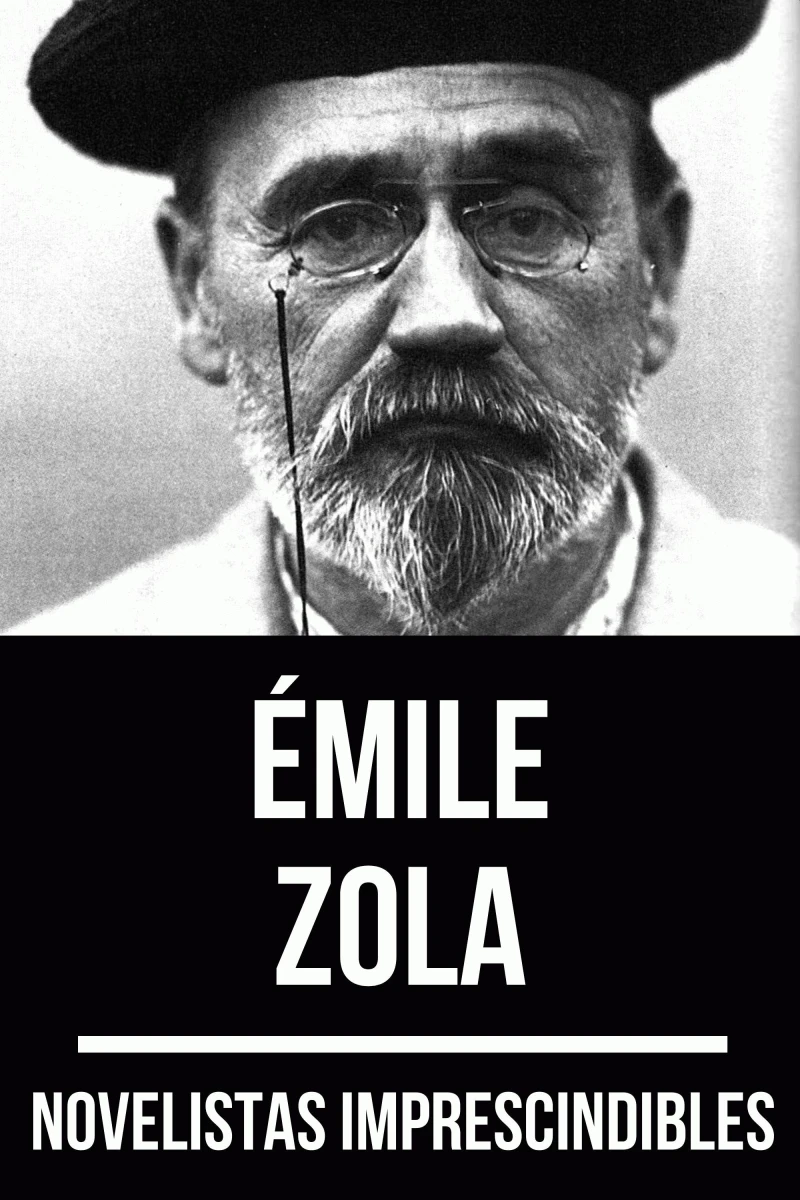 Portada: Novelistas Imprescindibles - Émile Zola