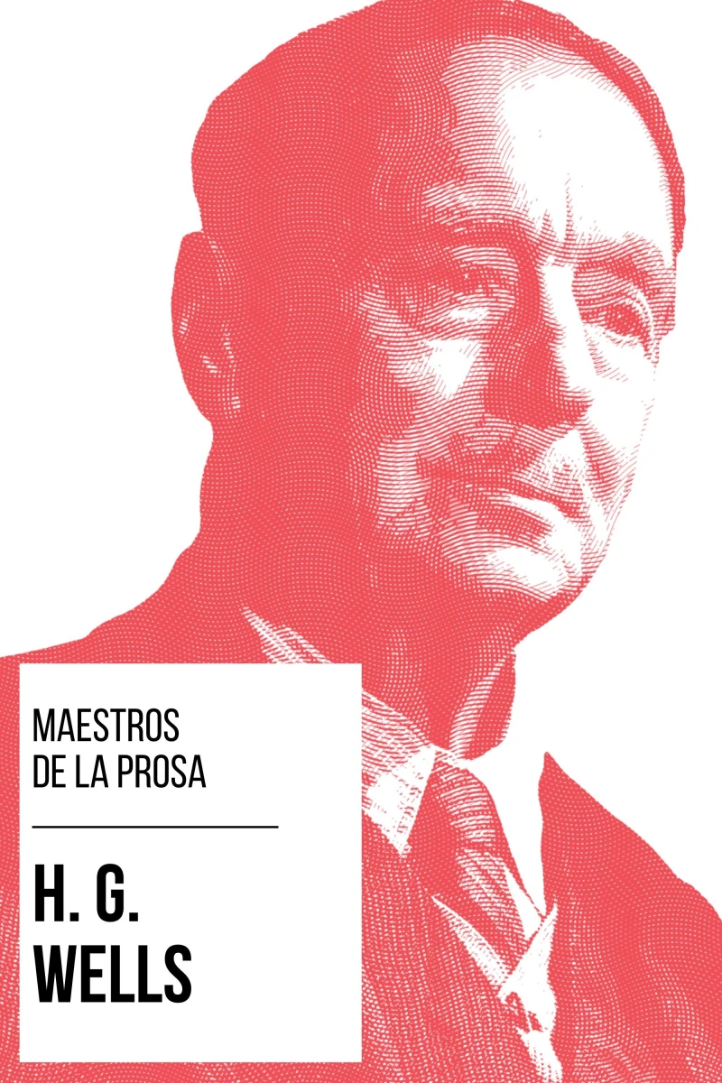 Portada: Maestros de la Prosa - H. G. Wells