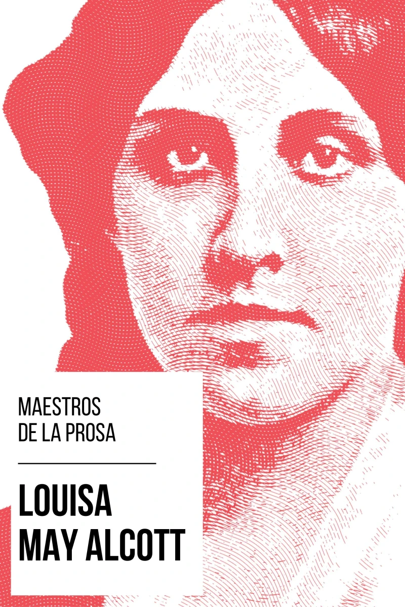 Portada: Maestros de la Prosa - Louisa May Alcott