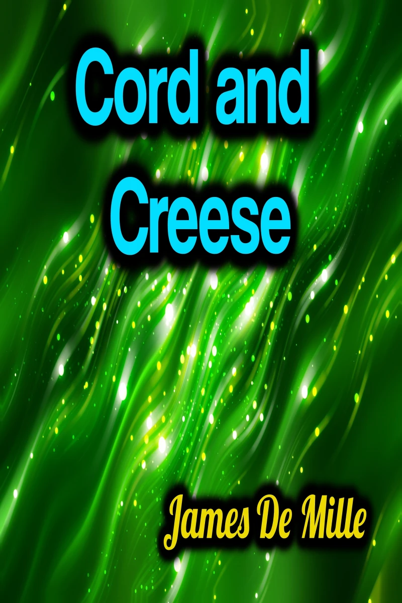 Portada: Cord and Creese - James De Mille