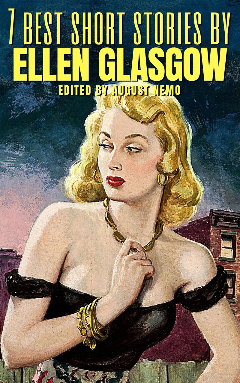 Portada: 7 best short stories by Ellen Glasgow